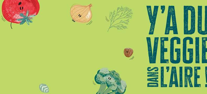 L’opération « Y’a du veggie dans l’aire » revient du 6 au 22 juin 