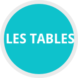 LES TABLES